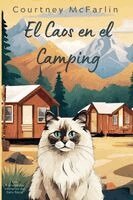 Courtney McFarlin - Caos en el Camping, Häftad. Tillgänglighet: Lägg i varukorg
