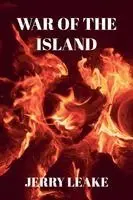 Jerry Leake - War of the Island, Häftad. Tillgänglighet: Lägg i varukorg