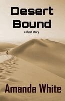 Amanda White - Desert Bound, Häftad. Tillgänglighet: Lägg i varukorg