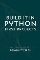 Damon Edwards - Build It in Python, Häftad