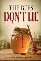 Muhammad Sadiq - The Bees Don't Lie, Häftad