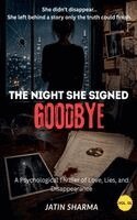 Jatin Sharma - Night She Signed Goodbye, Häftad