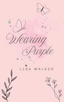 Lisa Walker - Wearing Purple, Häftad