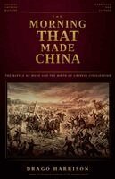 Drago Harrison - Morning That Made China, Häftad