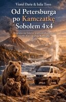 Viorel Darie - Od Petersburga po Kamczatkę Sobolem 4x4, Häftad. Tillgänglighet: Lägg i varukorg