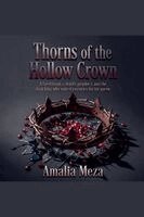 Amalia Meza - Thorns of the Hollow Crown, Häftad