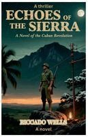 Riccado Wells - Echoes of the Sierra, Häftad