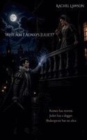 Rachel Lawson - Why Am I Always Juliet?, Häftad