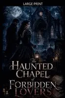 Adrian Vale - Haunted Chapel of Forbidden Lovers, Häftad. Tillgänglighet: Lägg i varukorg