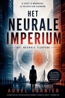 Aurel Varnier - Het Neurale Imperium, Häftad. Tillgänglighet: Lägg i varukorg