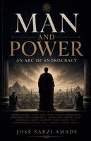José Sarzi Amade - Man and Power, Häftad