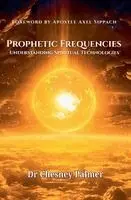 Chesney Palmer - Prophetic Frequencies, Häftad. Tillgänglighet: Lägg i varukorg