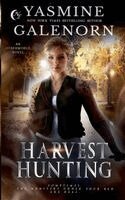 Yasmine Galenorn - Harvest Hunting, Häftad
