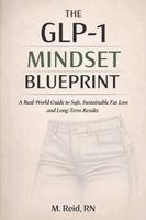 M Reid - GLP-1 Mindset Blueprint, Häftad