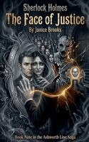 Janice Brooks - Sherlock Holmes - The Face of Justice, Häftad