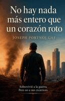 Joseph Portnoj Gaj - No hay nada mas entero que un corazon roto, Häftad