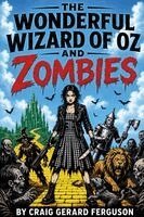 Craig Ferguson - Wonderful Wizard of Oz and Zombies, Häftad. Tillgänglighet: Lägg i varukorg