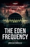 Hugo Wells - Eden Frequency, Häftad