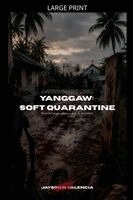 Jayson Valencia - Yanggaw, Häftad