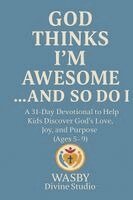 Wasby Divine Studio - God Thinks I'm Awesome... And So Do I, Häftad
