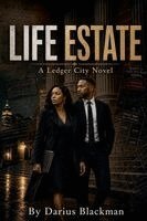 Darius Blackman - Life Estate Book Seven Of The Ledger City Series, Häftad. Tillgänglighet: Lägg i varukorg