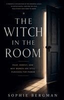 Sophie Bergman - Witch in the room, Häftad