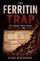 Olena Berezovska - Ferritin Trap, Häftad