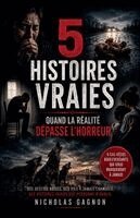 Nicholas Gagnon - 5 histoires vraies, Häftad