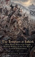 Winston Maddox - The Templars at Falkirk, Häftad. Tillgänglighet: Lägg i varukorg