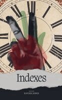 Xavier Jones - Indexes, Häftad