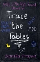 Danika Prasad - Trace the Tables, Häftad