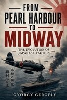 Gyorgy Gergely - From Pearl Harbour to Midway, Häftad