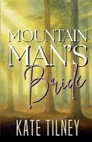 Kate Tilney - Mountain Man's Bride, Häftad. Tillgänglighet: Lägg i varukorg