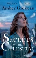 Amber Grosjean - Secrets of the Celestial, Häftad