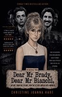 Christine Joanna Hart - Dear Mr Brady, Dear Mr Bianchi,, Häftad