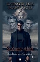 Suzanne Ahlin - Betrayal Has Many Faces, Häftad