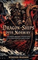 Winston Maddox - Dragon-Ships over Norway, Häftad. Tillgänglighet: Lägg i varukorg