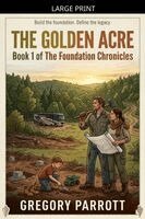 Gregory Parrott - Golden Acre, Häftad. Tillgänglighet: Lägg i varukorg