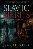 Sarah Reed - Slavic Spirits, Häftad