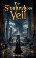 Kevin Chong - Shadowless Veil, Häftad