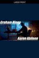 Aaron Abilene - Graham Hiney, Häftad