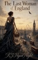 K J Hyun Night - Last Woman Of England, Häftad