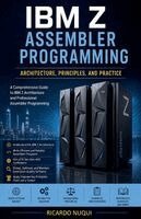 Ricardo Nuqui - IBM Z Assembler Programming, Häftad