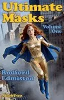 Rodford Edmiston - Ultimate Masks Volume 1, Häftad. Tillgänglighet: Lägg i varukorg