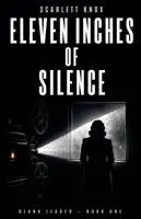 Scarlett Knox - Eleven Inches Of Silence, Häftad. Tillgänglighet: Lägg i varukorg