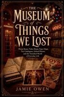 Jamie Owen - Museum of Things We Lost, Häftad