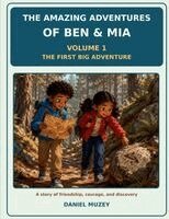 Daniel Muzey - Amazing Adventures of Ben & MIA, Häftad