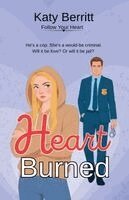 Katy Berritt - Heart Burned, Häftad