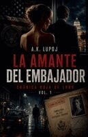 A K Lupoj - Amante del Embajador, Häftad