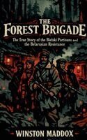 Winston Maddox - Forest Brigade, Häftad. Tillgänglighet: Lägg i varukorg